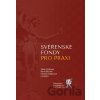 Svěřenské fondy pro praxi - Elischer David, Jakub, Šlejharová Markéta Hollmann Svěřenské fondy pro praxi - Elischer David, Jakub, Šlejharová Markéta Hollmann