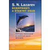 Schopnosti a šťastný osud - S.N. Lazarev Schopnosti a šťastný osud - S.N. Lazarev