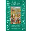 Captives and Companions (Justin Marozzi)(Pevná) Captives and Companions (Justin Marozzi)(Pevná)