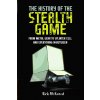 The History Of The Stealth Game - Kirk McKeand The History Of The Stealth Game - Kirk McKeand