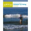 Orvis Guide to Saltwater Fly Fishing, New and Revised Orvis Guide to Saltwater Fly Fishing, New and Revised