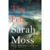 The Fell - Sarah Moss The Fell - Sarah Moss