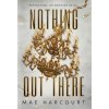 Nothing Out There (Mae Harcourt)(Pevná) Nothing Out There (Mae Harcourt)(Pevná)