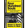 Four Hundred Souls - Ibram X. Kendi, Keisha N. Blain, Vintage Four Hundred Souls - Ibram X. Kendi, Keisha N. Blain, Vintage