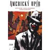 Americký upír 2 - komiks - Scott Snyder Americký upír 2 - komiks - Scott Snyder