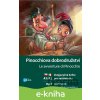 E-kniha Pinocchiova dobrodružství / Le avventure di Pinocchio - Valeria De Tommaso E-kniha Pinocchiova dobrodružství / Le avventure di Pinocchio - Valeria De Tommaso