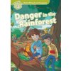 Oxford Read and Imagine Level 3: Danger in the Rainforest Oxford Read and Imagine Level 3: Danger in the Rainforest