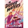 In Deeper Waters - F.T. Lukens, Simon & Schuster In Deeper Waters - F.T. Lukens, Simon & Schuster