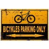 Parking - Bicykles parking only - ceduľa 30cm x 20cm Plechová tabuľa Parking - Bicykles parking only - ceduľa 30cm x 20cm Plechová tabuľa
