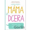Máma a dcera - Melissa Harrison Máma a dcera - Melissa Harrison
