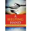 Helping Hand, Mediation with Nonviolent Communication Helping Hand, Mediation with Nonviolent Communication