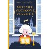 Mozart. Vĺčikove Vianoce - Peter Janoviček Mozart. Vĺčikove Vianoce - Peter Janoviček