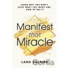 Manifest that Miracle - Lana Shlafer Manifest that Miracle - Lana Shlafer