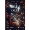 The Mortal Knight The Mortal Knight