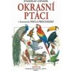 Okrasní ptáci - Chvapil Stanislav Okrasní ptáci - Chvapil Stanislav