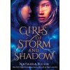 Girls of Storm and Shadow - Natasha Ngan Girls of Storm and Shadow - Natasha Ngan