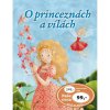 O princeznách a vílách