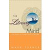Literary Mind (Mark Turner)(Brožovaná) Literary Mind (Mark Turner)(Brožovaná)
