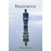 Resonance, A Sociology of the Relationship to the World Resonance, A Sociology of the Relationship to the World
