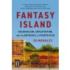 Fantasy Island - Ed Morales Fantasy Island - Ed Morales
