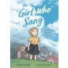 The Girl Who Sang: A Holocaust Memoir of Hope and Survival (Bethany Strout,Sammy Savos)(Pevná) The Girl Who Sang: A Holocaust Memoir of Hope and Survival (Bethany Strout,Sammy Savos)(Pevná)