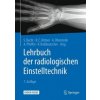 Lehrbuch der radiologischen Einstelltechnik, m. 1 Buch, m. 1 E-Book (Stefanie Becht,Roland C. Bittner,Anke Ohmstede,Andreas Pfeiffer,Reinhard Roßdeutscher)(Pevná) Lehrbuch der radiologischen Einstelltechnik, m. 1 Buch, m. 1 E-Book (Stefanie Becht,Roland C. Bittner,Anke Ohmstede,Andreas Pfeiffer,Reinhard Roßdeutscher)(Pevná)
