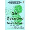 Girl Decoded - Rana el Kaliouby Girl Decoded - Rana el Kaliouby