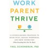 Work, Parent, Thrive Work, Parent, Thrive