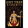 DMT Trip Reports - Experience What It's Like Taking 5 Meo Dimethyltrptamine (Alex Gibbons)(Brožovaná) DMT Trip Reports - Experience What It's Like Taking 5 Meo Dimethyltrptamine (Alex Gibbons)(Brožovaná)