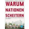 Warum Nationen scheitern Warum Nationen scheitern