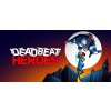 Deadbeat Heroes Deadbeat Heroes