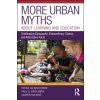 More Urban Myths About Learning and Education (Pedro de Bruyckere,Paul A. (Open Univeristy of the Netherlands) Kirschner,Casper Hulshof)() More Urban Myths About Learning and Education (Pedro de Bruyckere,Paul A. (Open Univeristy of the Netherlands) Kirschner,Casper Hulshof)()