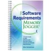 The Software Requirements Memory Jogger: A Pocket Guide to Help Software and Business Teams Develop and Manage Requirements Gottesdiener EllenSpiral