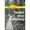 Terapie mezi stromy (Adam Táborský) Terapie mezi stromy (Adam Táborský)