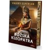 Božská Kleopatra - Esperian Valery Božská Kleopatra - Esperian Valery