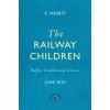 The Railway Children (Edith Nesbitová)(Pevná) The Railway Children (Edith Nesbitová)(Pevná)