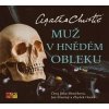 Muž v hnědém obleku - CDmp3 (ČteJitka Moučková, Jan Šťastný, Zbyšek Horák) - Agatha Christie Muž v hnědém obleku - CDmp3 (ČteJitka Moučková, Jan Šťastný, Zbyšek Horák) - Agatha Christie