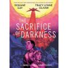 Sacrifice of Darkness (Tracy Lynne Oliver)(Pevná) Sacrifice of Darkness (Tracy Lynne Oliver)(Pevná)