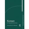 Korean: An Essential Grammar (Young-Key Kim-Renaud)(Brožovaná) Korean: An Essential Grammar (Young-Key Kim-Renaud)(Brožovaná)
