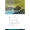 Žítkovské bohyně, Kateřina Tučková, 2013 Žítkovské bohyně, Kateřina Tučková, 2013