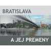Premeny Bratislavy 2 - Ján Lacika, Ľubomír Deák Premeny Bratislavy 2 - Ján Lacika, Ľubomír Deák