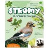 Stromy a jejich obyvatelé Stromy a jejich obyvatelé