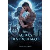 THE ALPHA'S DESTINED MATE THE ALPHA'S DESTINED MATE