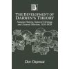 Development of Darwin's Theory (Dov Ospovat)(Brožovaná) Development of Darwin's Theory (Dov Ospovat)(Brožovaná)