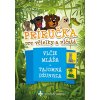 Balíček Vlčiacka družina - Príručka pre vĺčatá a včielky 1 Balíček Vlčiacka družina - Príručka pre vĺčatá a včielky 1