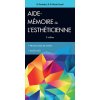aide-memoire de l'estheticienne, 3e ed. (Hernandez,Mercier-Fresnel)(Brožovaná) aide-memoire de l'estheticienne, 3e ed. (Hernandez,Mercier-Fresnel)(Brožovaná)