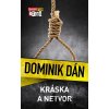 Kráska a netvor - Dominik Dán Kráska a netvor - Dominik Dán