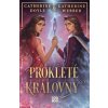 Prokleté královny - Katherine Webberová Prokleté královny - Katherine Webberová