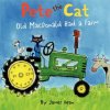 Pete the Cat: Old MacDonald Had a Farm (James Dean)(Pevná) Pete the Cat: Old MacDonald Had a Farm (James Dean)(Pevná)