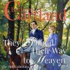 They Found Their Way to Heaven (Barbara Cartland’s Pink Collection 26) (EN) - Barbara Cartland - online doručenie They Found Their Way to Heaven (Barbara Cartland’s Pink Collection 26) (EN) - Barbara Cartland - online doručenie